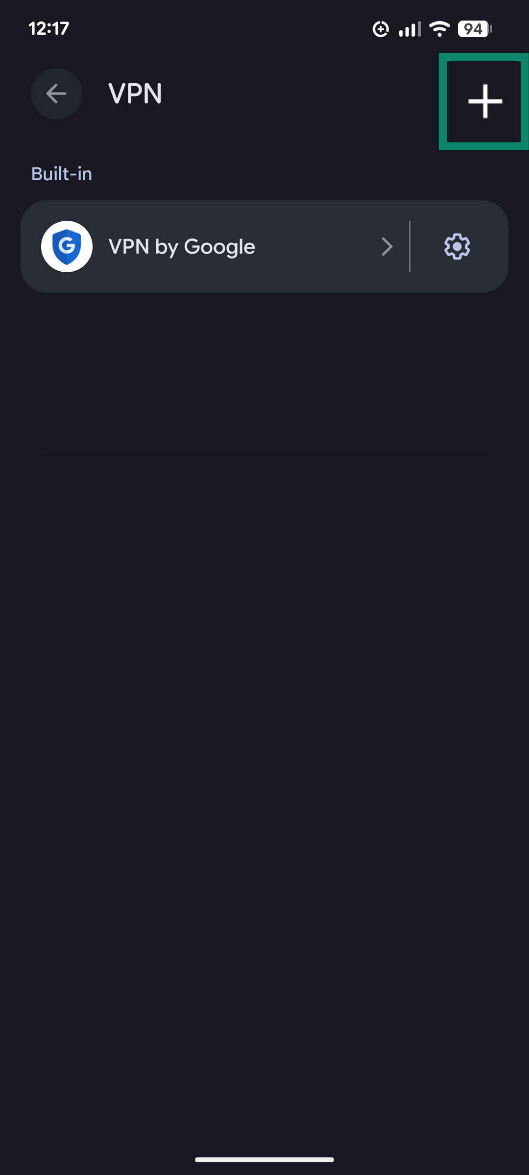 Android VPN options with the plus sign for adding a VPN higlighted