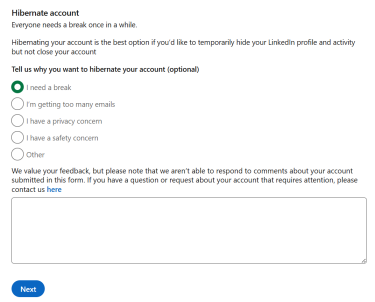 A screenshot of the LinkedIn page that asks for the reason for hibernating an account, showing several options with “I need a break” selected.