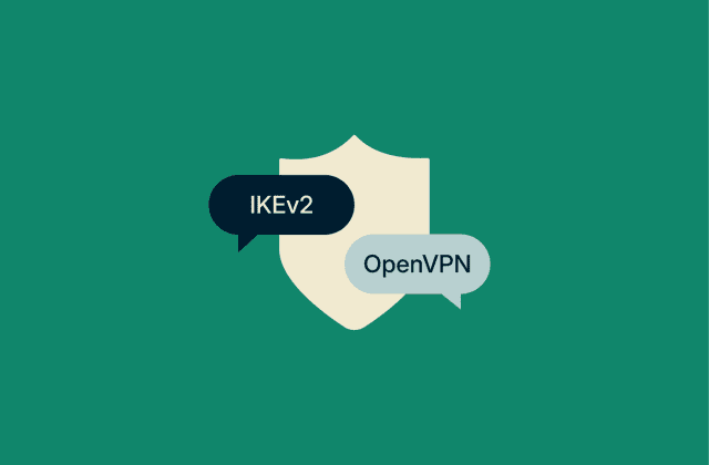 IKEv2 vs. OpenVPN: Which VPN protocol should you choose?